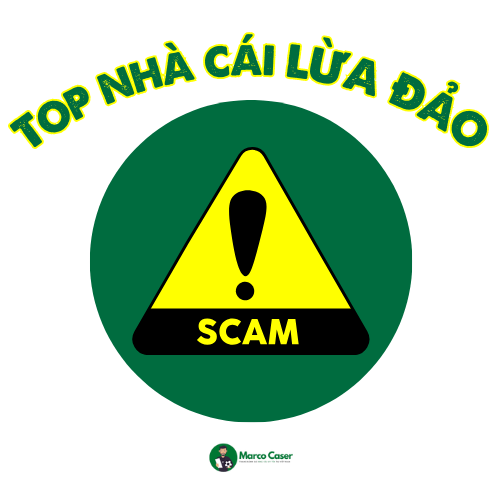 Top nhà cái lừa đảo khủng uy tín được tổng hợp bởi Marco Caser